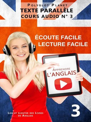 cover image of Apprendre l'anglais--Texte parallèle | Écoute facile | Lecture facile--COURS AUDIO N° 3